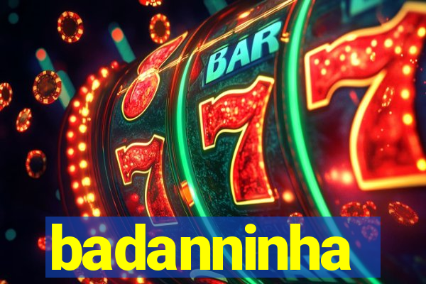 badanninha