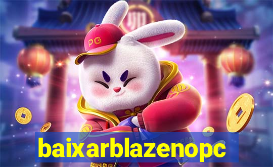 baixarblazenopc