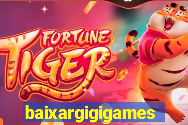 baixargigigames