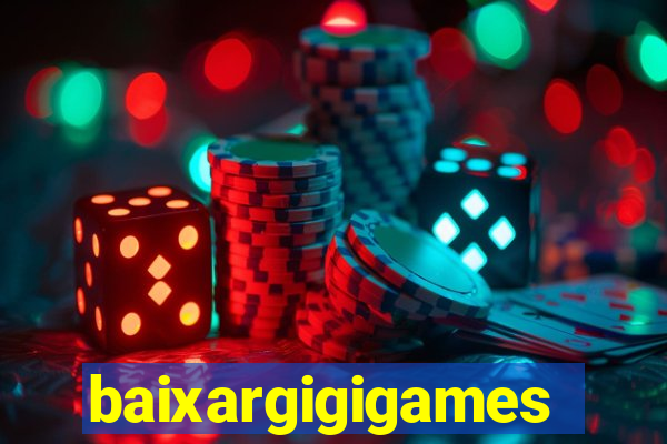 baixargigigames