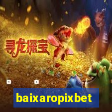 baixaropixbet