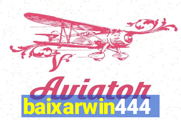 baixarwin444