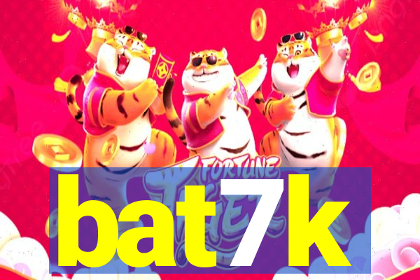 bat7k