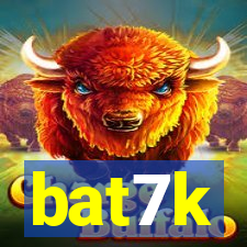 bat7k