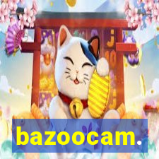 bazoocam.