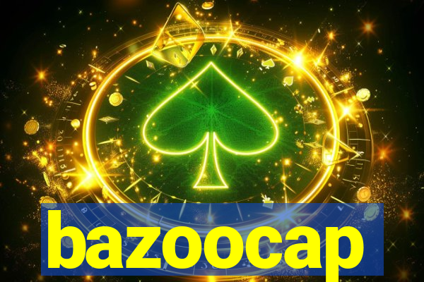 bazoocap