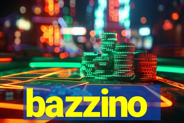 bazzino