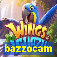 bazzocam