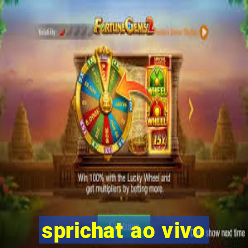 sprichat ao vivo