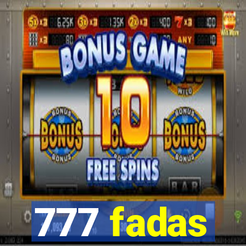 777 fadas