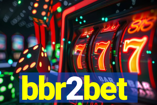 bbr2bet