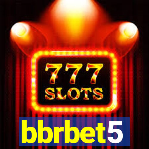 bbrbet5