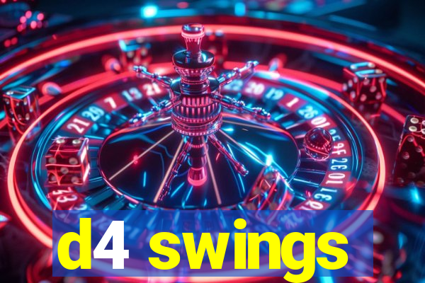 d4 swings