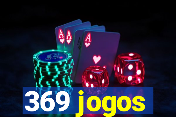 369 jogos