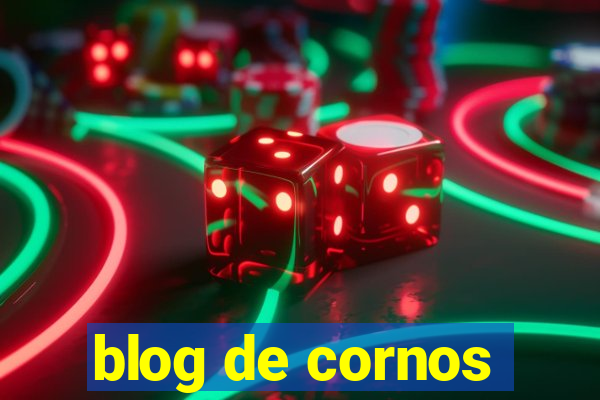 blog de cornos