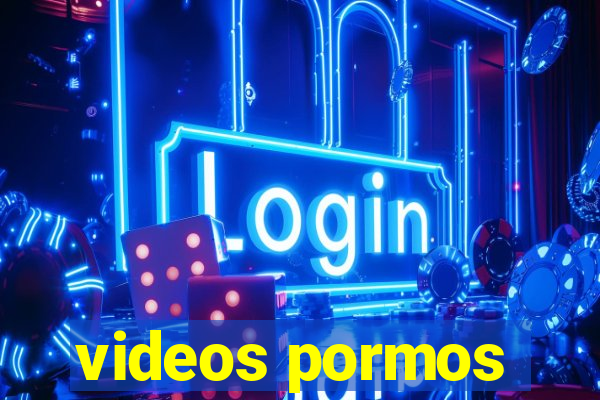 videos pormos