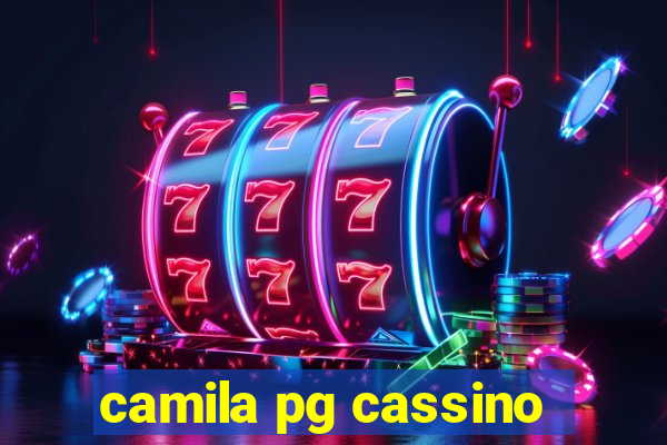 camila pg cassino