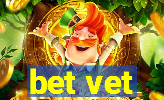 bet vet