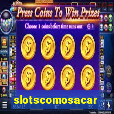 slotscomosacar