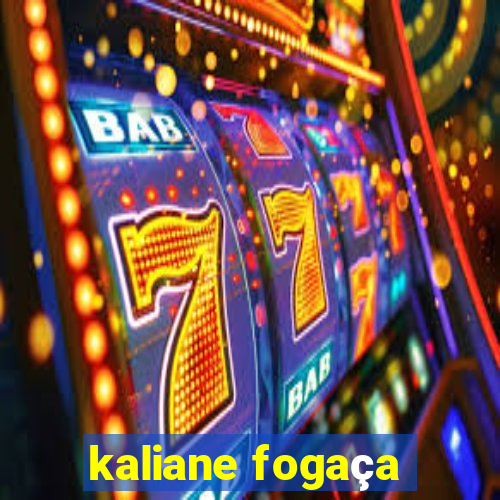 kaliane fogaça