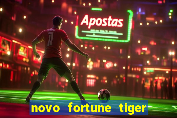 novo fortune tiger 2 demo