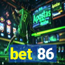 bet 86