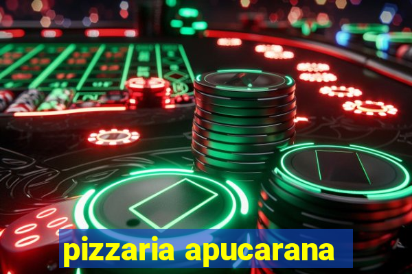 pizzaria apucarana