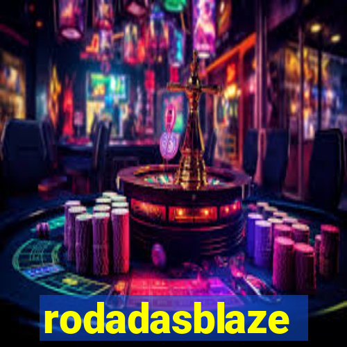 rodadasblaze