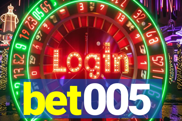 bet005