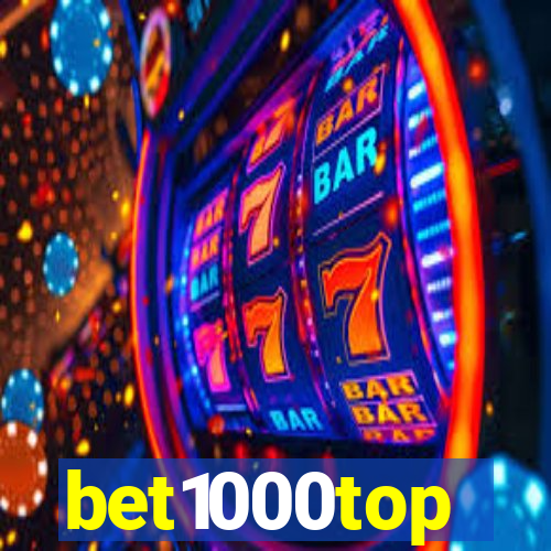 bet1000top