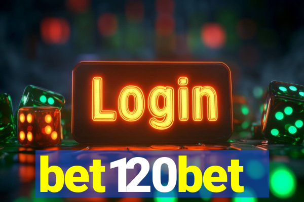 bet120bet