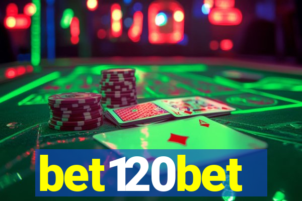 bet120bet