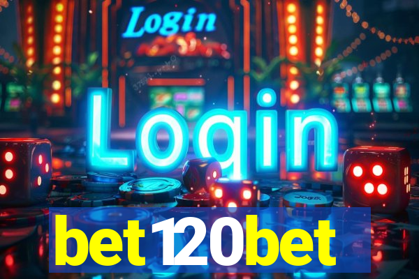 bet120bet