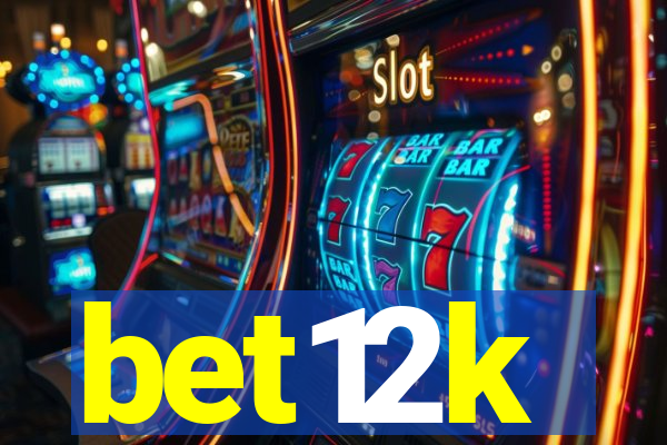 bet12k