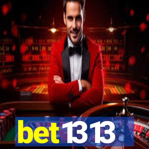 bet1313