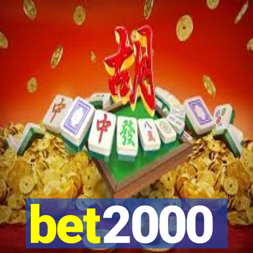 bet2000