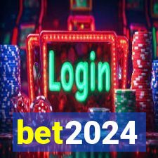 bet2024