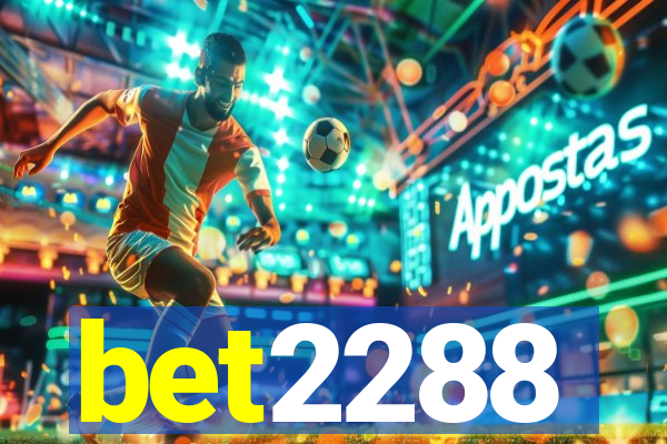 bet2288