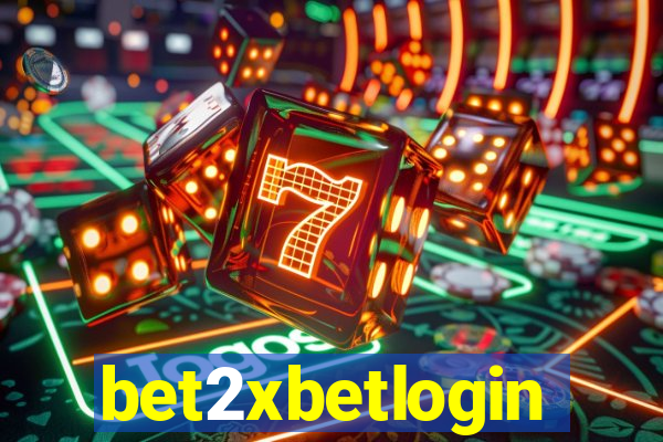 bet2xbetlogin