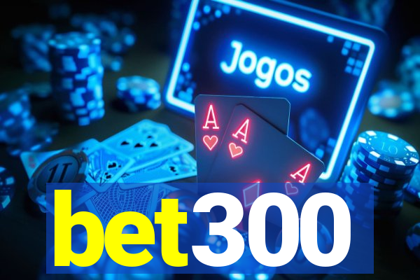 bet300