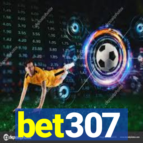 bet307