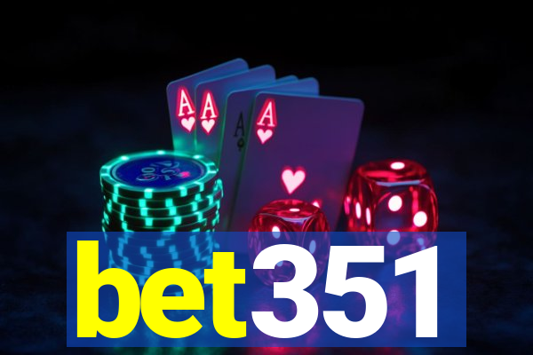 bet351