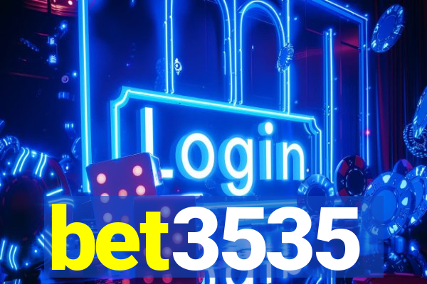 bet3535