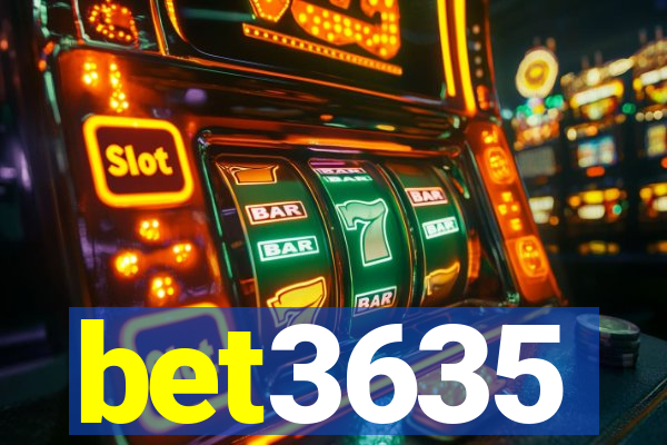 bet3635