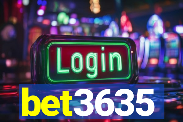 bet3635