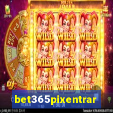 bet365pixentrar