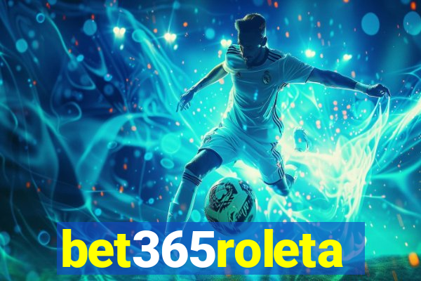 bet365roleta