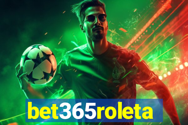 bet365roleta