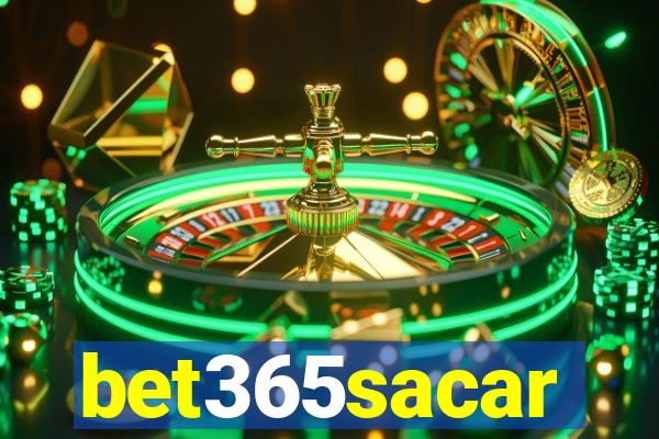 bet365sacar