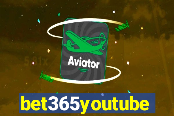 bet365youtube